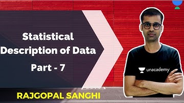 Statistical Description of Data | Part - 7 | JUST CA Foundation | CA Rajgopal Sanghi