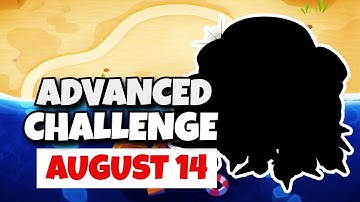 BTD6 Advanced Challenge | DDT Madness 4 | August 14, 2023
