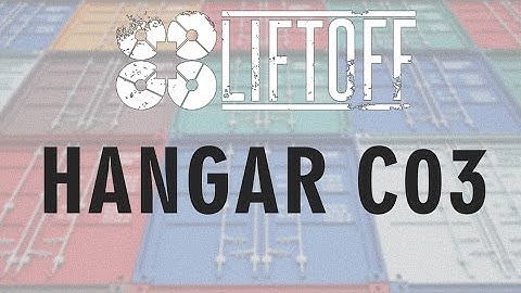 Liftoff 0.3.2 | New Map | HANGAR C03
