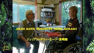 Julien Marie rencontre Hayao Miyazaki