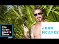 John McAfee - The Adam Carolla Show