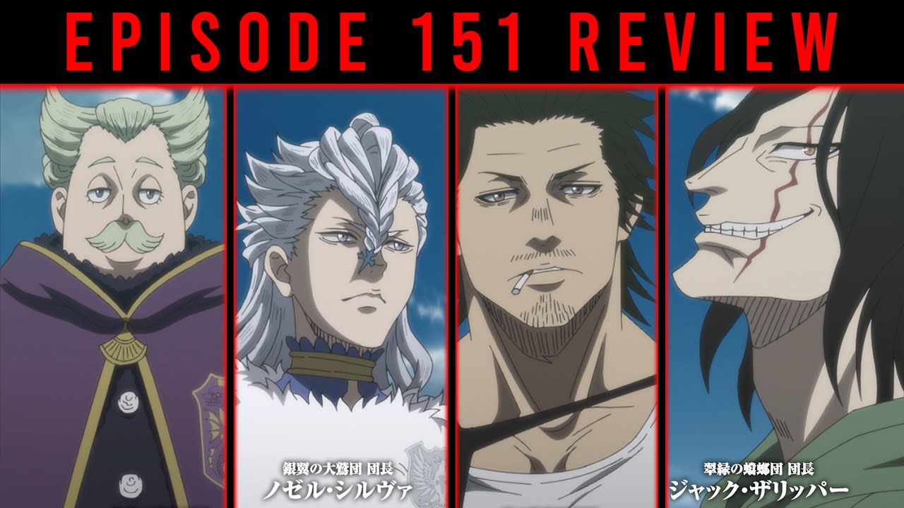 Black Clover Episode 151 Review YouTube