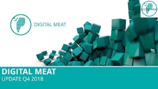 Digital Meat: Update Q4 2018