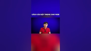 Hướng Dẫn Cài Theme Cho Website Wordpress