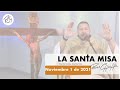 Padre Chucho - La Santa Misa (lunes primero de noviembre)