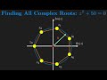 Finding All Complex Roots of z^7 + 50 = 0