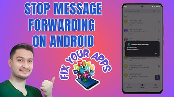 How to Stop Message Forwarding on Android Phone