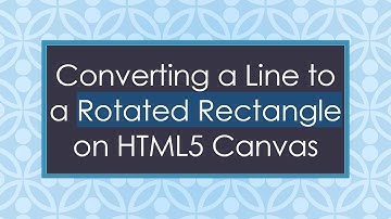 Converting a Line to a Rotated Rectangle on HTML5 Canvas