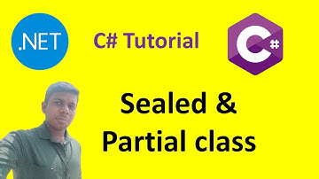 Partial class & Sealed class | C# | .Net | Tutorial - 20 | Tamil
