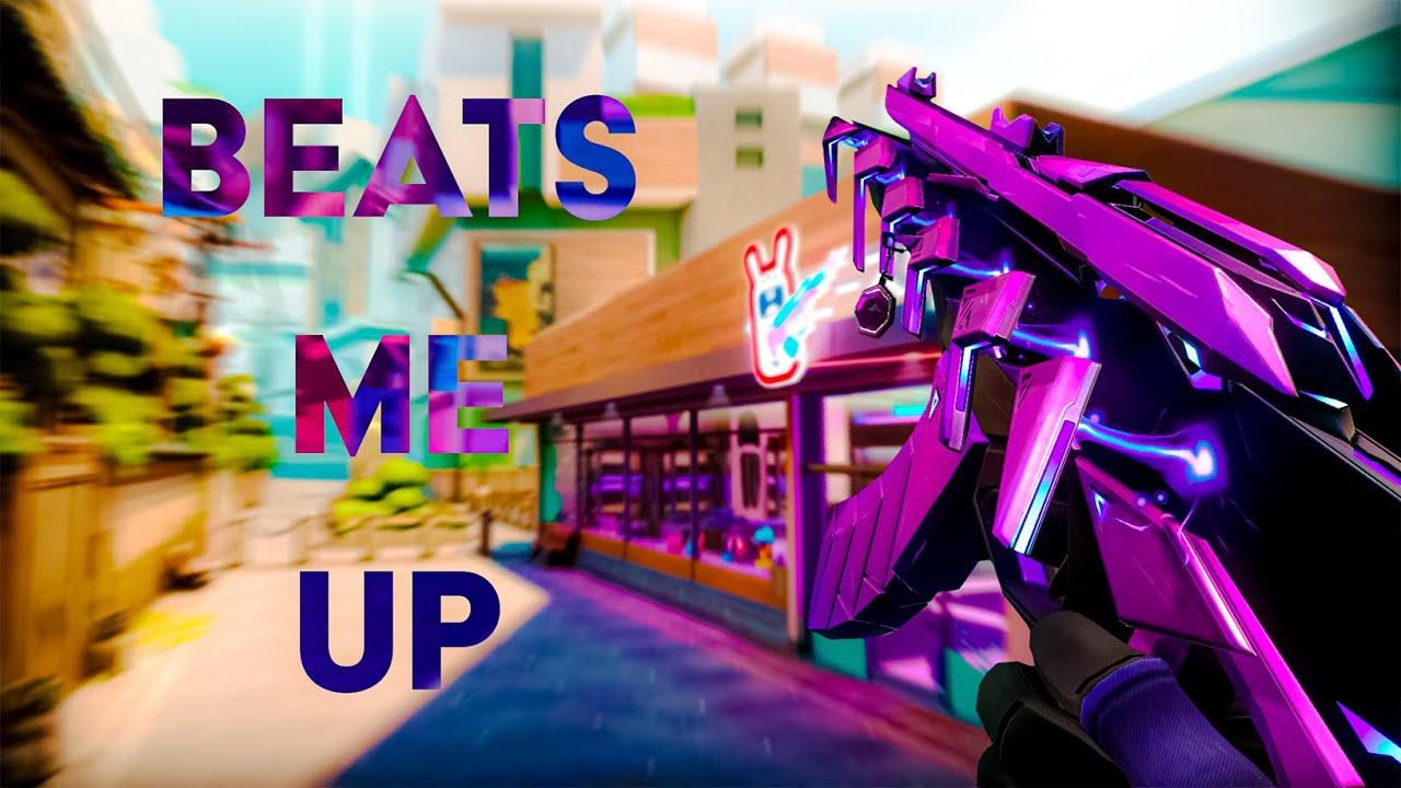 Beats Me Up (Valorant Montage)