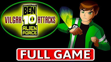 Ben 10 Alien Force Vilgax Attacks - FULL GAME Walkthrough Longplay