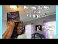 Putting Up My LED Lights (DayBetter)...Tik Tok Room Transformation