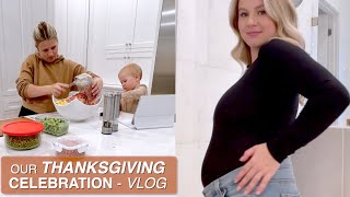 Our Thanksgiving Celebrations Vlog