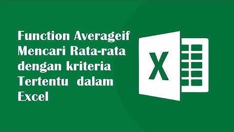 Tutorial Excel Averageif Mencari Rata rata dengan Kriteria Tertentu