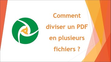 Comment diviser un PDF en plusieurs fichiers ?