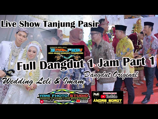 OM SCORPION MUSIC FULL Dangdut Tanjung Pasir Part 2 malam class=