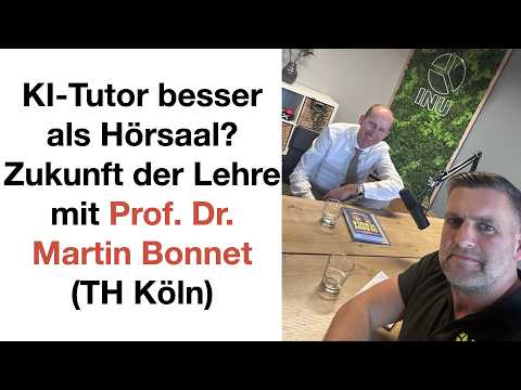Vorschaubild: KI-Tutor besser als Hörsaal? Zukunft der Lehre mit Prof. Dr. Martin Bonnet