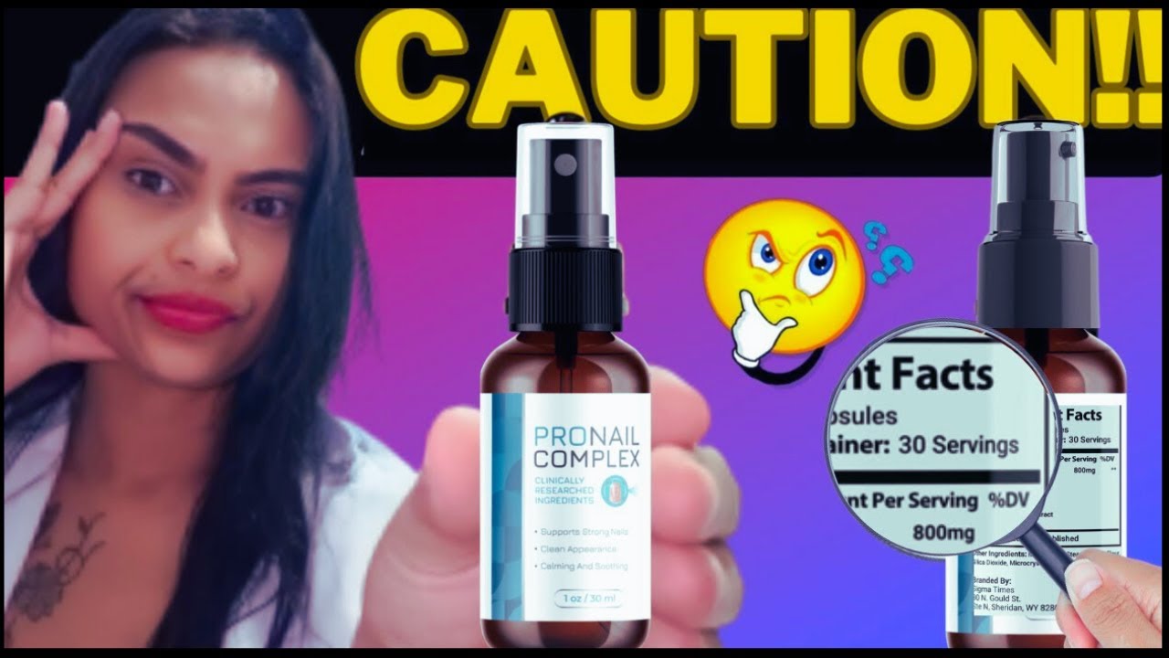 PRONAIL COMPLEX – ⚠️THE TRUTH⚠️ – PRONAIL COMPLEX REVIEW – PRO NAIL COMPLEX