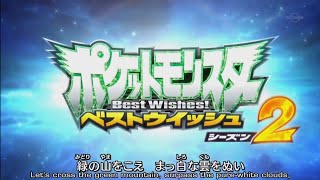 Pocket Monsters Best Wishes! Season 2 - OP (v2) | English Subbed