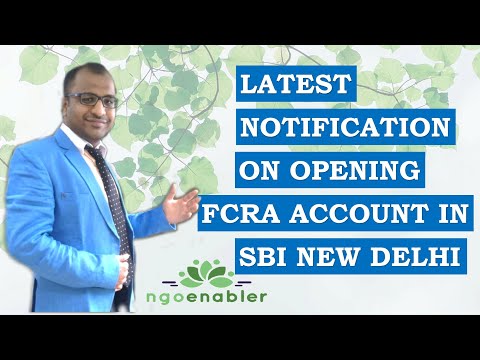 PROCEDURE FOR OPENING THE FCRA BANK ACCOUNT