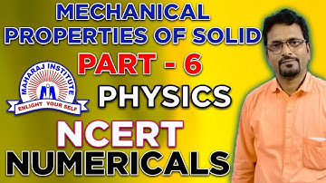 ncert solution of physics 11 chapter 9 II Mechanical properties of solids 06 II neet, iit jee