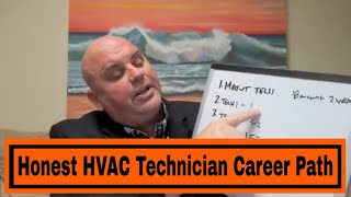 HVAC Job Advice Whats -  What Is The Career Path Of An Honest HVAC Technician [Part 3]