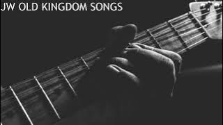 JW OLD KINGDOM SONGS WITH VOCALS