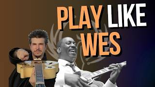 The Easiest Way to Play Like Wes Montgomery