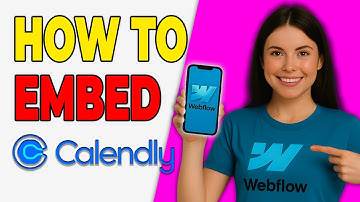 How To Embed Calendly In Webflow [Webflow Tutorial 2025]