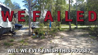 Florida House Build:  Attempting to move the camper ends in failure.