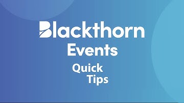 Blackthorn Events Quick Tips - Offline Mobile Check-In App!