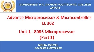 EL 302 Unit 1 8086 Microprocessor by Neha Goyal from R C Khaitan Jaipur