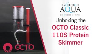 OCTO - Protein Skimmer - Unboxing a Classic 110 S