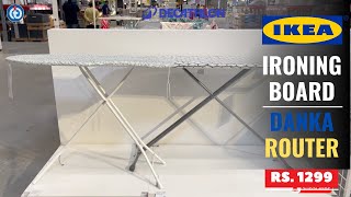 Ikea Ironing Board Danka And Router Review
