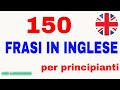 140 Frasi in Inglese di base per Conversazione - English course