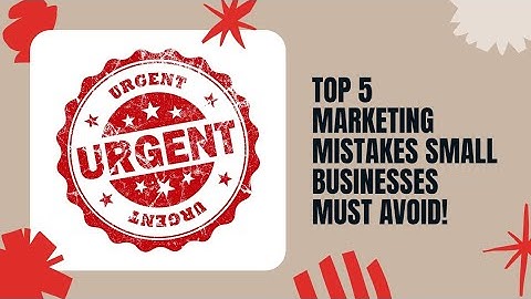 Top Mistakes Small Business Owners Must Avoid (in 2 minutes)