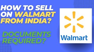 Sell on Walmart from India | how to sell on walmart usa from india | Sell your products on Walmart