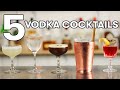 5 x easy vodka cocktails part 2