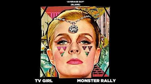 Thumbnail of TV Girl – Average Guy (Blame)