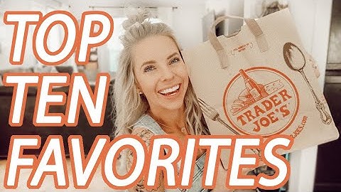 FAVORITE TRADER JOES ITEMS 2019 / GROCERY HAUL / YOU NEED TO TRY THESE!!!!