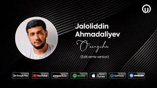 Jaloliddin Ahmadaliyev - O'zingcha (new version)