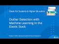 Outlier Detection with Machine Learning for the Elastic Stack