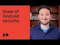 The state of Android security | Session