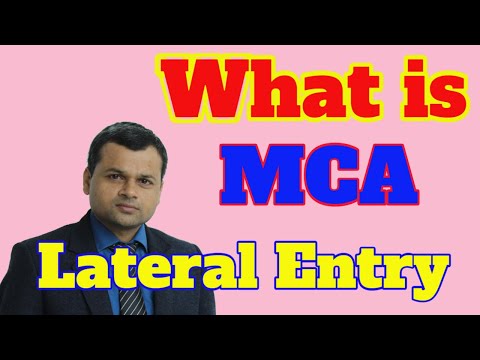 What Is MCA (Lateral Entry): Detailed Information