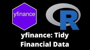yfinance - Tidy Financial Data in R