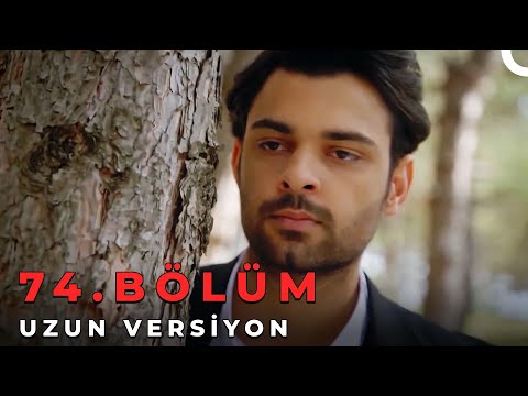 74. Bölüm Uzun Versiyon - Sevdim Seni Bir Kere