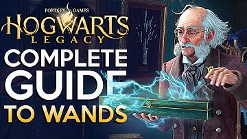 Everything You Need To Know About Wands in Hogwarts Legacy