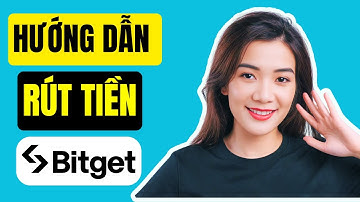 Cách Rút Tiền Bitget Về Ngân Hàng Việt Siêu Nhanh
