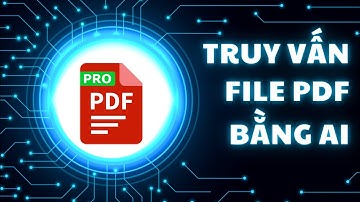 Truy vấn file PDF bằng công nghệ trí tuệ nhân tạo AI.