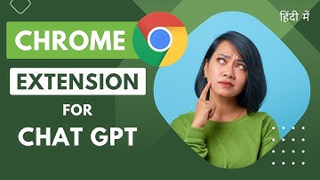 Chat GPT Chrome extension || Chat GPT का Chrome extension कैसे use करे